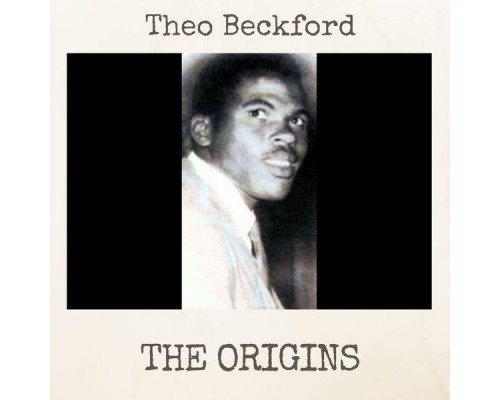 Theophilus Beckford - The Origins