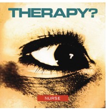 Therapy? - Nurse