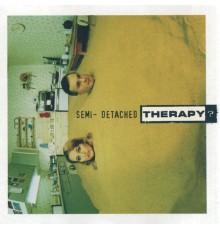 Therapy? - Semi-Detached