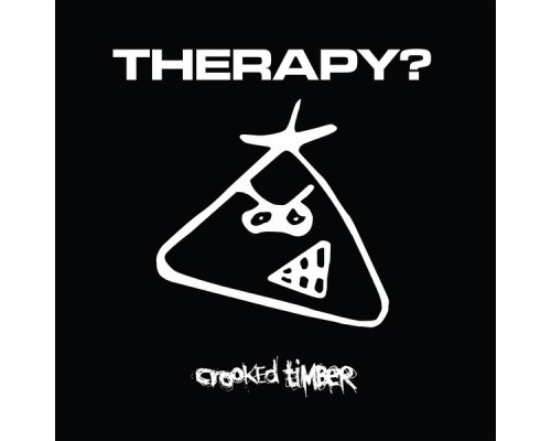 Therapy? - Crooked Timber