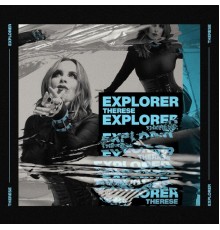 Therese - Explorer