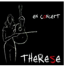 Therese - Thérèse en Concert (Live)