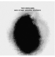 These Hidden Hands - Remixes I