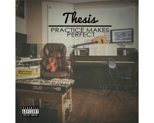 Thesis - Practice Makes Perfect