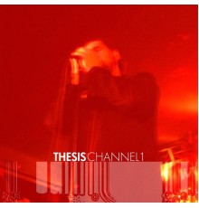 Thesis - Channel 1