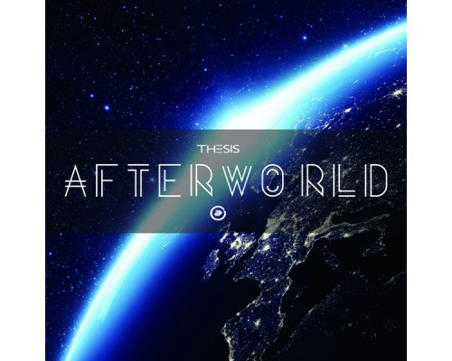 Thesis - Afterworld