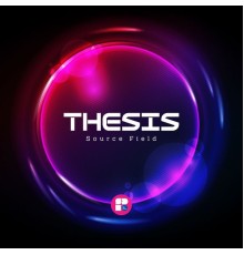 Thesis - Source Field (Original Mix)