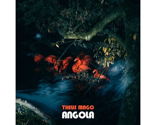 Theus Mago - Angola EP