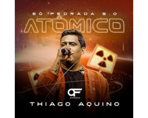 Thiago Aquino - Pedrada 5.0 (Atômico)