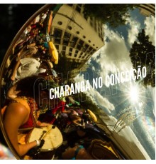 Thiago Franca - A Espetacular Charanga do França: Ao Vivo no Conceição