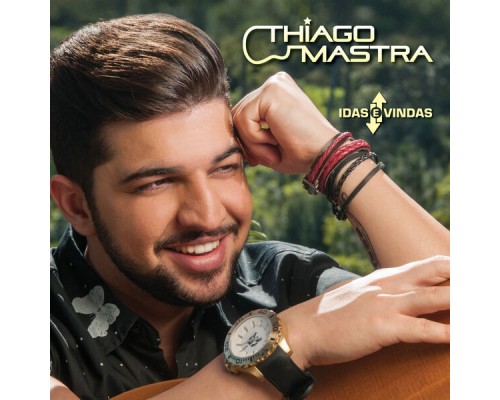 Thiago Mastra - Idas e Vindas