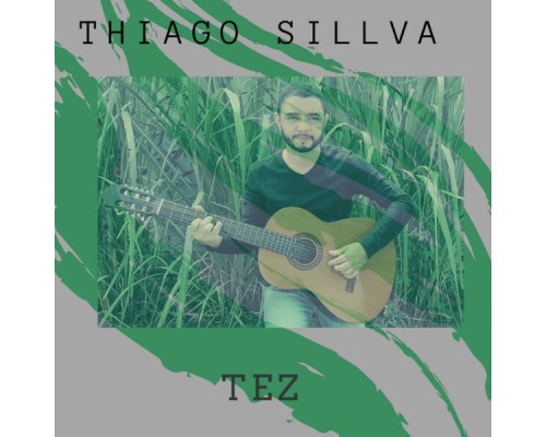 Thiago Sillva - Tez