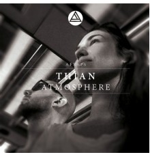 Thian - Atmosphere