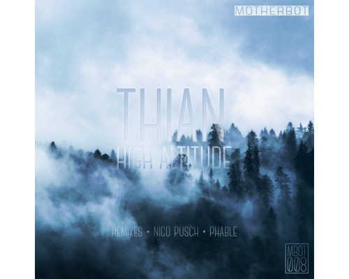 Thian - High Altitude