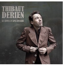 Thibaut Derien - Le comte d'apothicaire