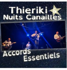Thieriki - Accords essentiels