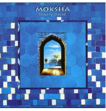 Thierry David - Moksha