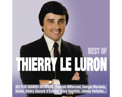 Thierry Le Luron - Best Of