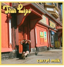 Thin Lips - Carrot Milk