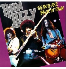 Thin Lizzy - The Boys Are Back In Town / Jailbreak
