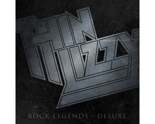 Thin Lizzy - Rock Legends (Deluxe)