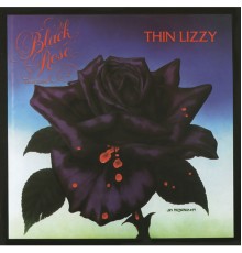 Thin Lizzy - Black Rose