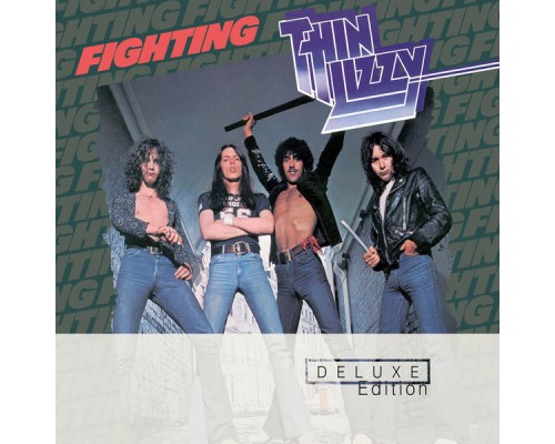 Thin Lizzy - Fighting (Deluxe Edition)