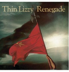 Thin Lizzy - Renegade (Re-Presents)