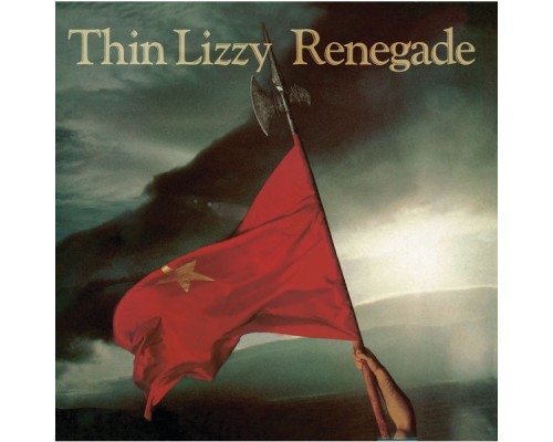 Thin Lizzy - Renegade (Re-Presents)