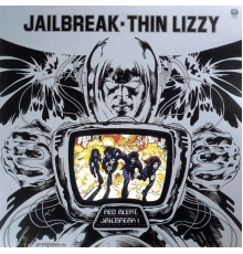 Thin Lizzy - Jailbreak