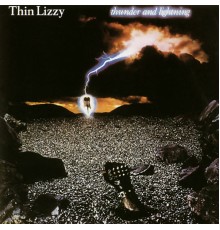 Thin Lizzy - Thunder & Lightning