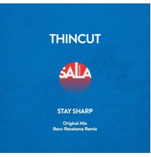 Thincut - Stay Sharp