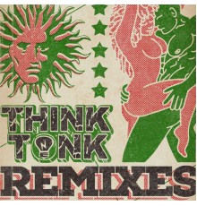 Think Tonk - Remixes