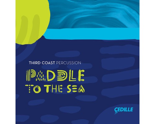 Third Coast Percussion - Paddle to the Sea Third Coast Percussion - Paddle to the Sea