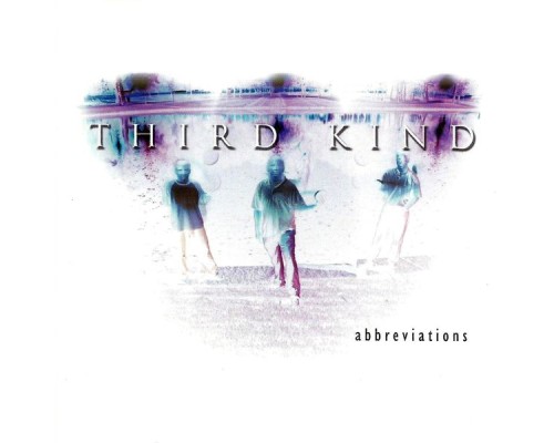 Third Kind - Abbreviations Third Kind - Abbreviations