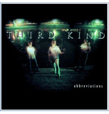 Third Kind - Abbreviations (Remastered)