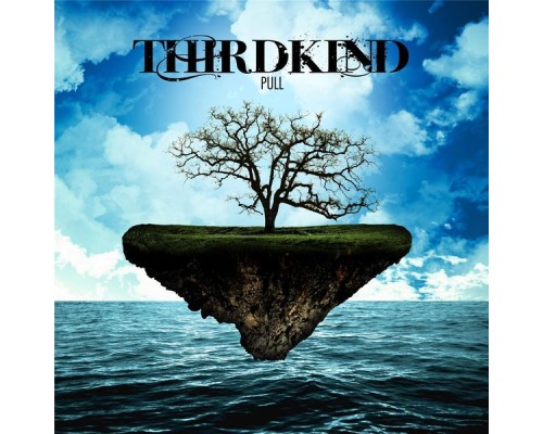 Third Kind - Pull