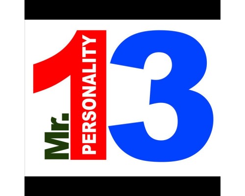 Thirteen - Mr. 13 Personality