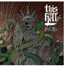 This Is Hell - Black Mass