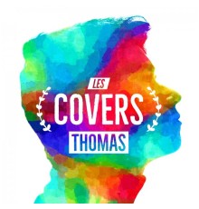 Thomas - Les covers