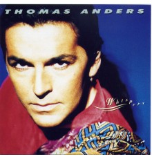 Thomas Anders - Whispers