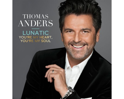 Thomas Anders - Lunatic