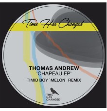 Thomas Andrew feat. Synkrone - Chapeau
