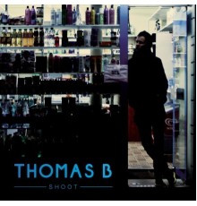 Thomas B - Shoot