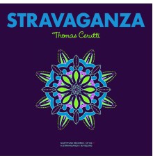 Thomas Cerutti - Stravaganza (Original Mix)