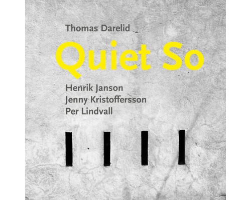 Thomas Darelid - Quiet So