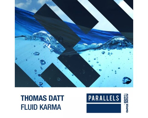 Thomas Datt - Fluid Karma