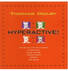 Thomas Dolby - Hyperactive