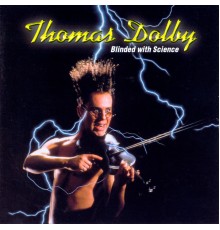 Thomas Dolby - Blinded With Science