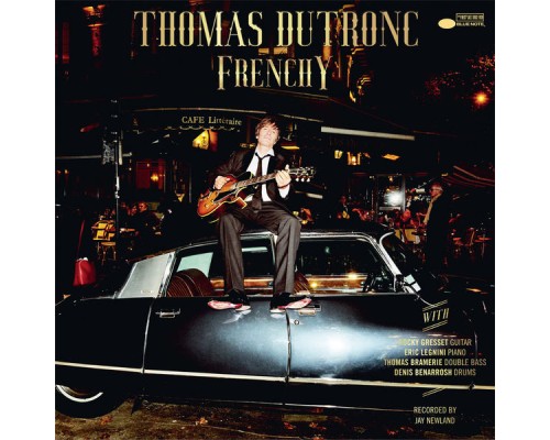 Thomas Dutronc - Frenchy